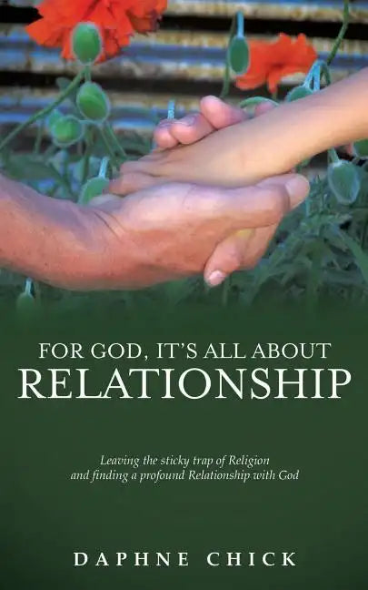For God, It's All about Relationship - Paperback