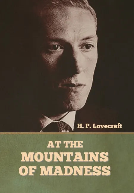 At the Mountains of Madness - Hardcover