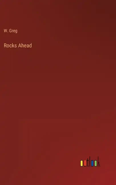 Rocks Ahead - Hardcover