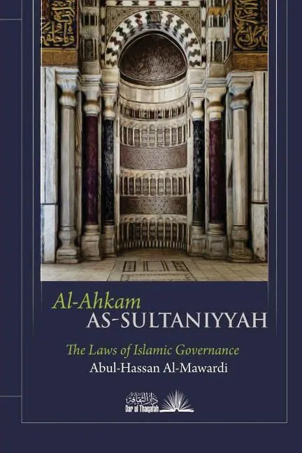 Al Ahkam As Sultaniyyah: The laws of Islamic Governance - Paperback