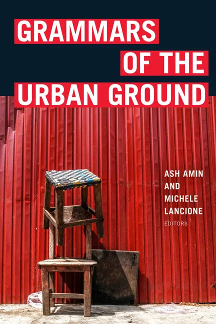 Grammars of the Urban Ground - Paperback
