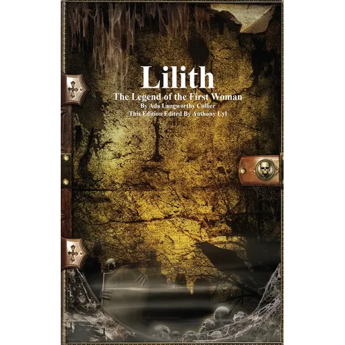 Lilith: The Legend of the First Woman - Paperback