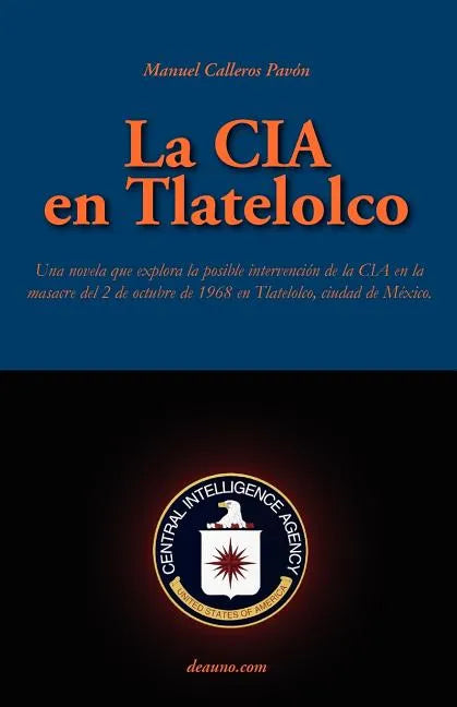 La CIA En Tlatelolco - Paperback