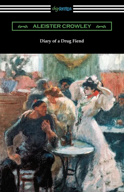 Diary of a Drug Fiend - Paperback