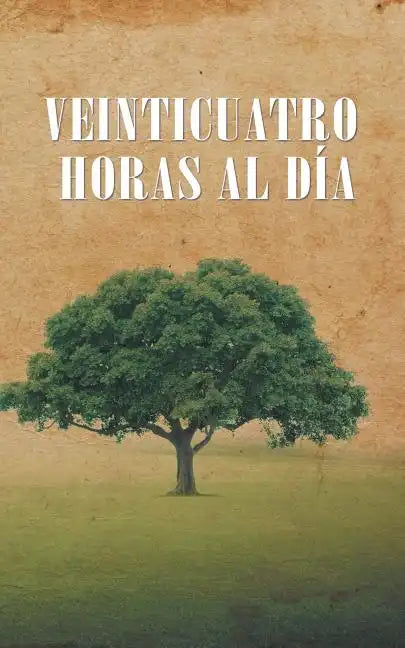 Veinticuatro Horas al Dia - Paperback