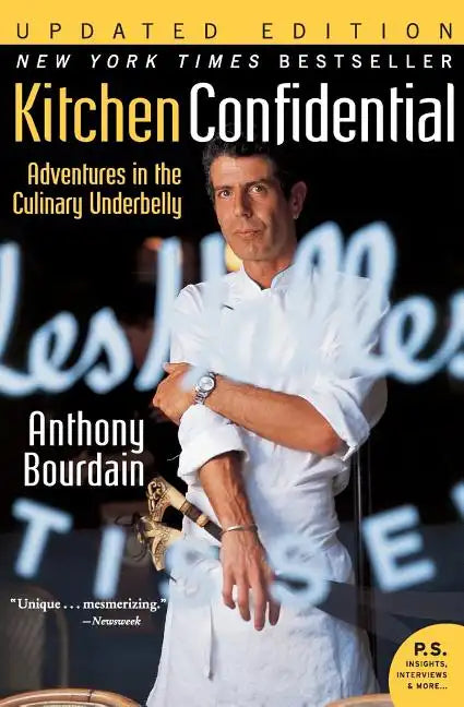 Kitchen Confidential: Adventures in the Culinary Underbelly - Paperback