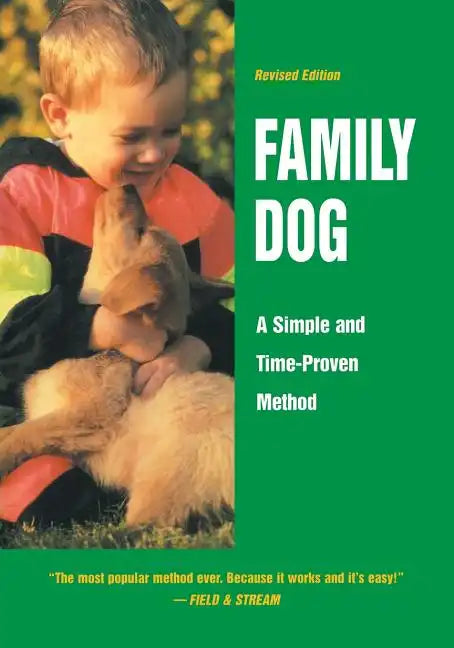 Family Dog: A Simple and Time-Proven Method - Paperback