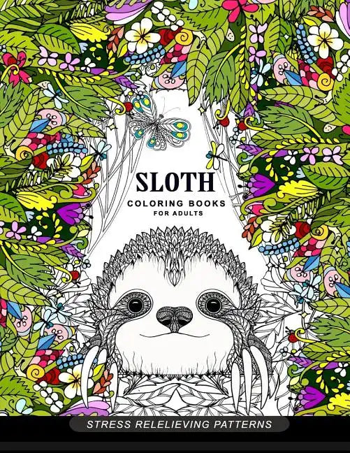 Sloth coloring book for adults: (Animal Coloring Books for Adults) - Paperback