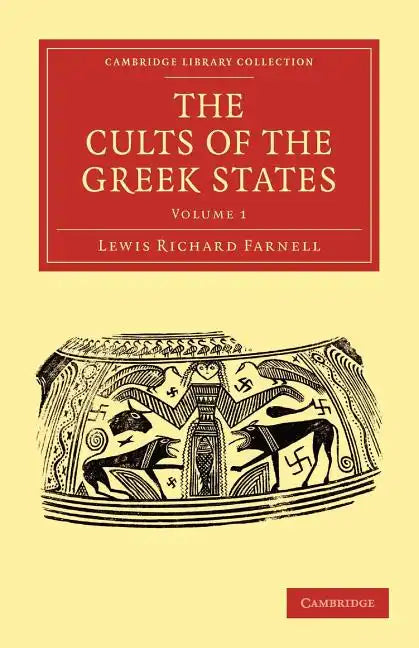 The Cults of the Greek States - Volume 1 - Paperback