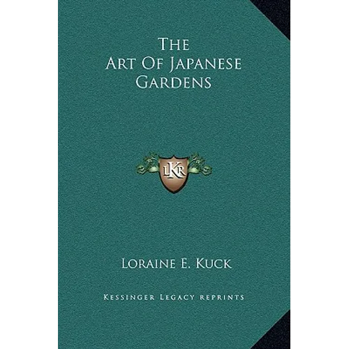 The Art Of Japanese Gardens - Hardcover