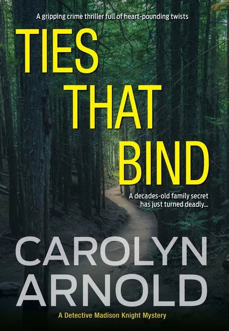 Ties That Bind: A gripping crime thriller full of heart-pounding twists - Hardcover