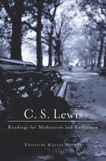 C. S. Lewis: Readings for Meditation and Reflection - Paperback