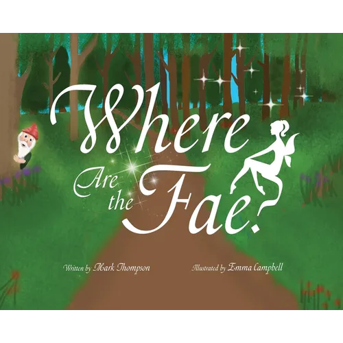 Where Are the Fae? - Hardcover