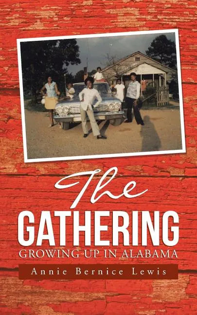 The Gathering: Growing Up in Alabama - Paperback