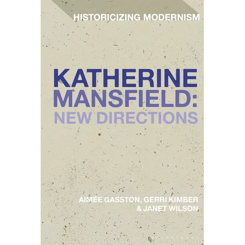 Katherine Mansfield: New Directions - Paperback