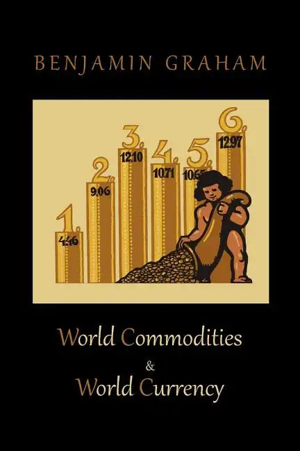 World Commodities & World Currency - Paperback