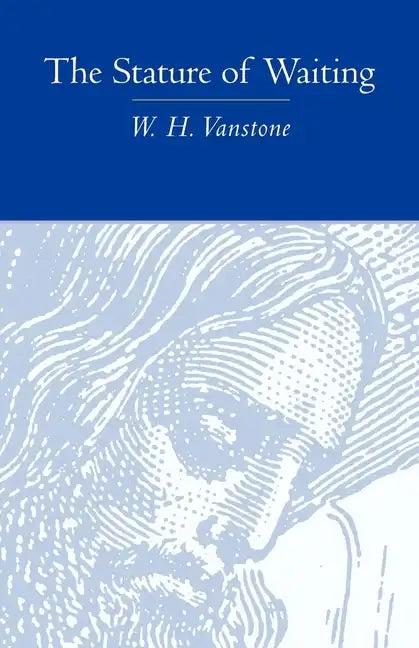 The Stature of Waiting - Paperback