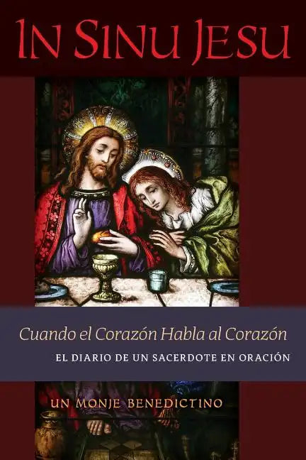 In Sinu Jesu: Cuando el Corazón Habla al Corazón-El Diario de un Sacerdote en Oración (Spanish edition) - Paperback