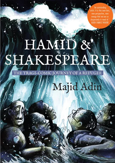 Hamid and Shakespeare: The Tragi-Comic Journey of a Refugee - Paperback