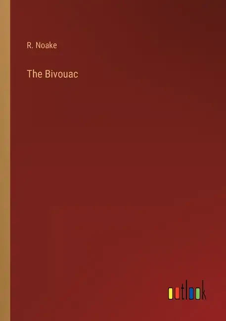 The Bivouac - Paperback