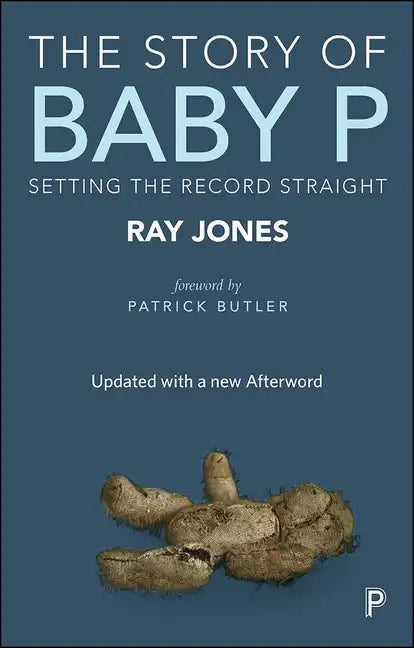 The Story of Baby P: Setting the Record Straight - Paperback