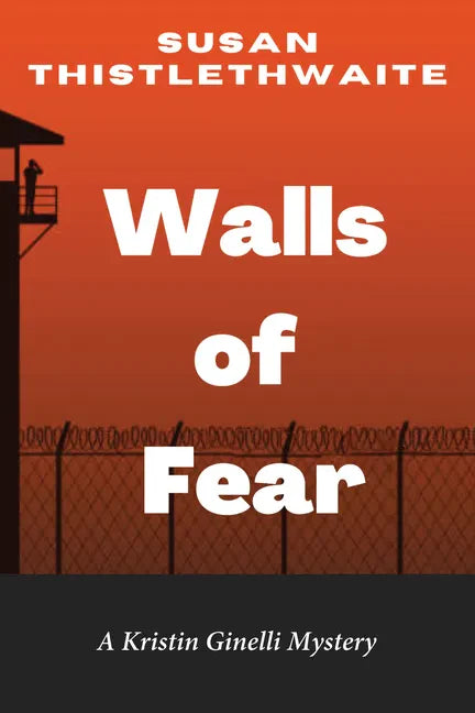 Walls of Fear: A Kristin Ginelli Mystery - Paperback