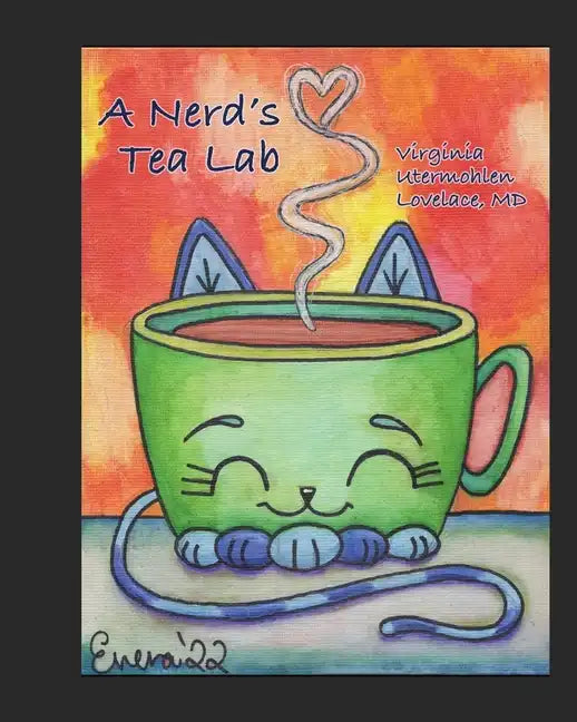 A Nerd's Tea Lab - Paperback