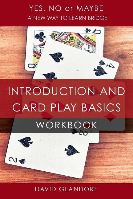 Ynm: Introduction and Card Play Basics Workbook - Paperback