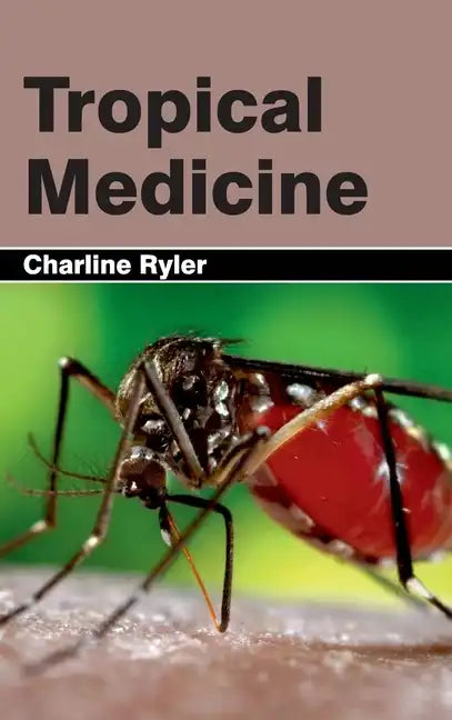 Tropical Medicine - Hardcover