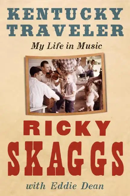 Kentucky Traveler: My Life in Music - Paperback