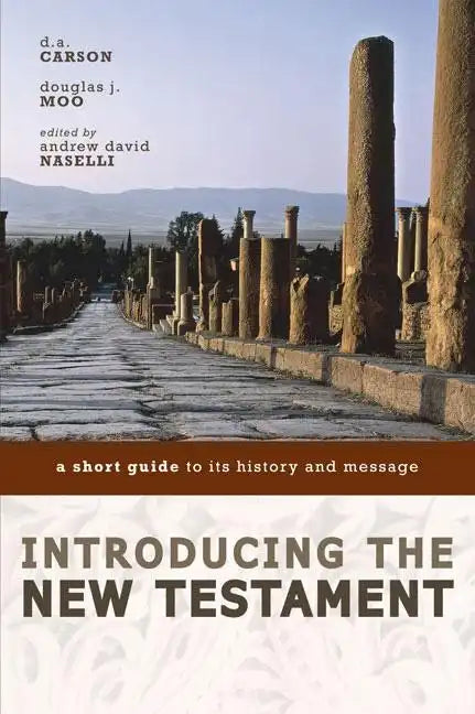 Introducing the New Testament: A Short Guide to Its History and Message - Paperback