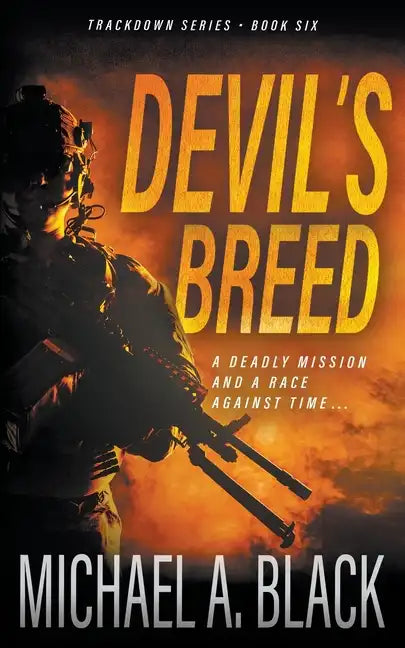 Devil's Breed: A Steve Wolf Military Thriller - Paperback