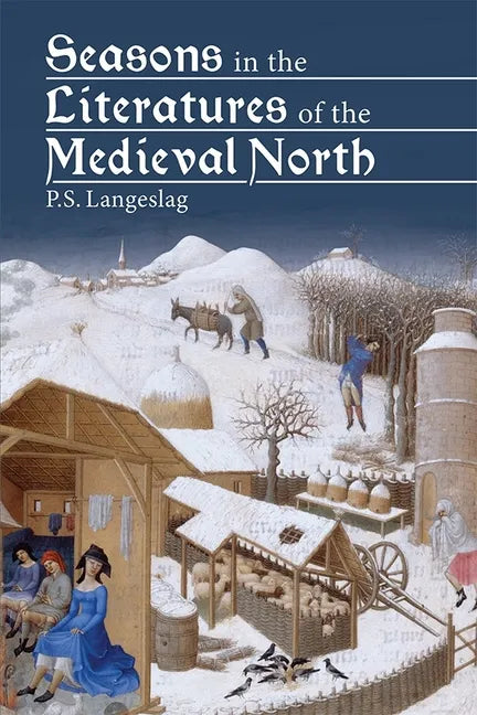 Seasons in the Literatures of the Medieval North - Paperback