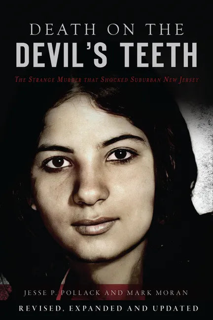 Death on the Devil's Teeth: The Strange Murder That Shocked Suburban New Jersey - Paperback