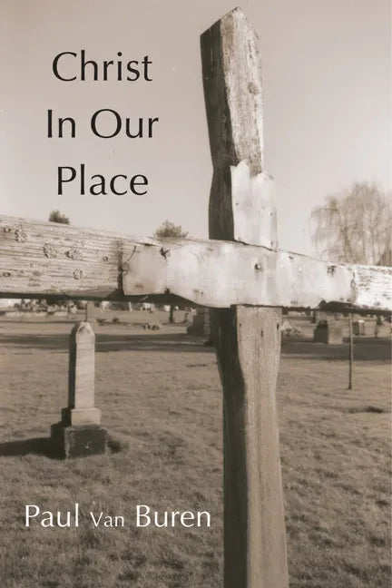 Christ in Our Place - Paperback