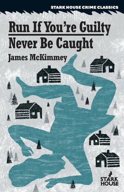 Run If You're Guilty / Never Be Caught - Paperback