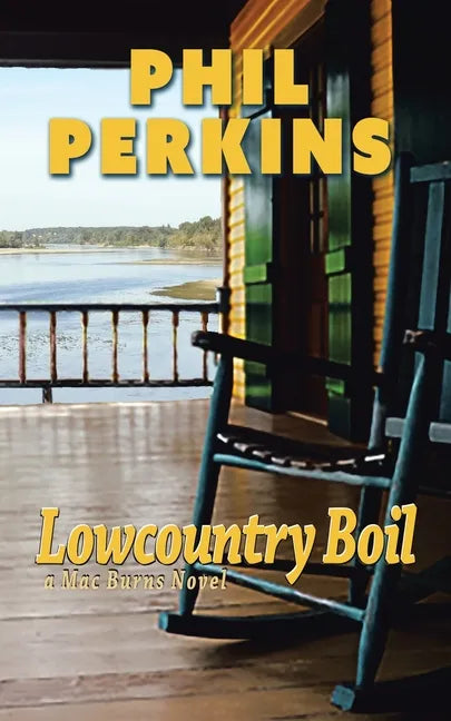 Lowcountry Boil: A Mac Burns Novel - Paperback
