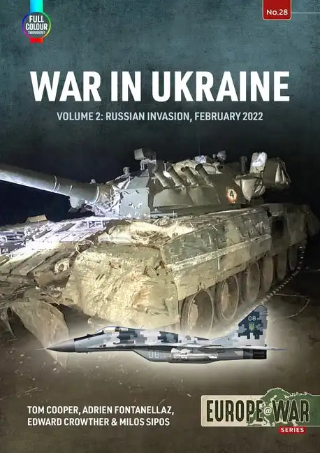 War in Ukraine - Volume 2: Russian Invasion, February 2022 - Paperback
