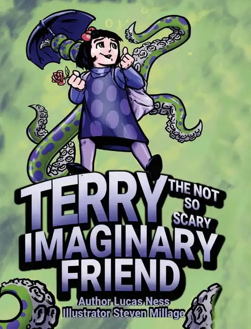 Terry The not so Scary Imaginary Friend - Hardcover