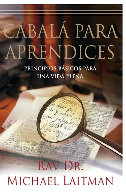 Cabala Para Aprendices: Guía de una persona común para encontrar la felicidad - Paperback
