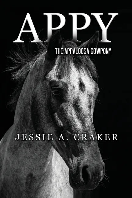 Appy, the Appaloosa Cowpony - Paperback