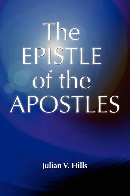 The Epistle of the Apostles - Paperback