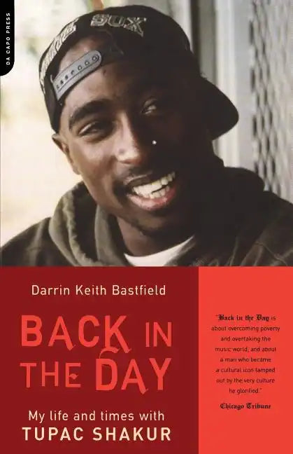 Back in the Day: My Life and Times with Tupac Shakur - Paperback