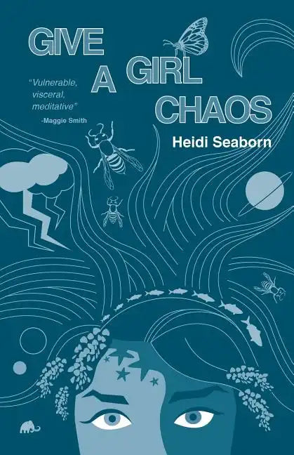 Give a Girl Chaos: (and see what she can do) - Paperback