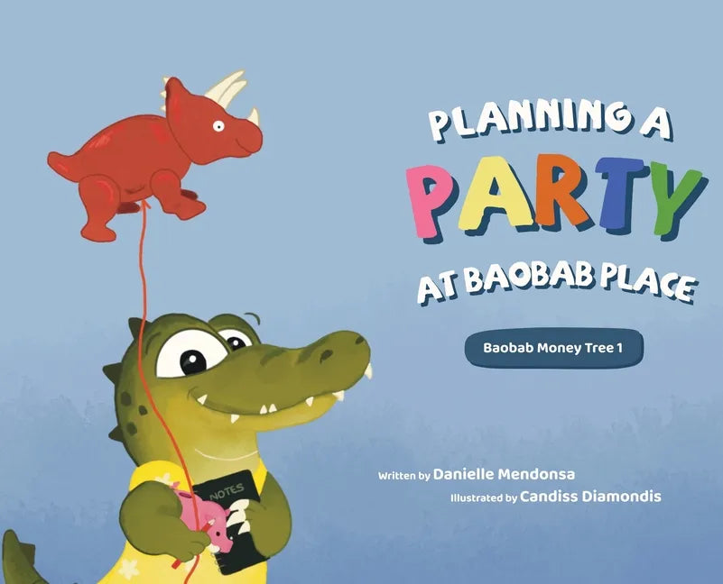 Planning a Party at Baobab Place - Hardcover