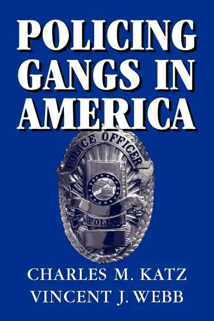 Policing Gangs in America - Paperback