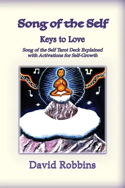 Song of the Self: The Keys to Love - Paperback