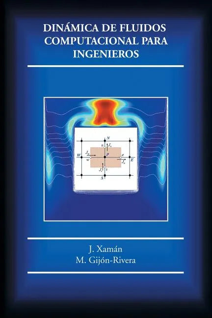 Dinámica de fluidos computacional para ingenieros - Paperback