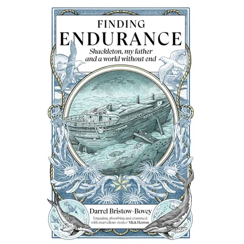 Finding Endurance: Shackleton, My Father and a World Without End - Paperback