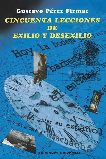 Cincuenta Lecciones de Exilio y Desexilio - Paperback